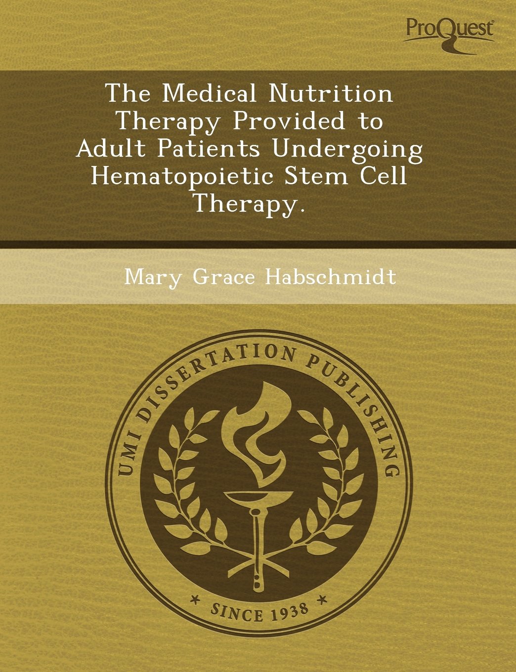 The Medical Nutrition Therapy Provided to Adult Patients Undergoing Hematopoietic Stem Cell Therapy Social Sciences