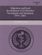 Migration and Local Development in El Salvador: Yucuaiquin and Masahuat Social Sciences