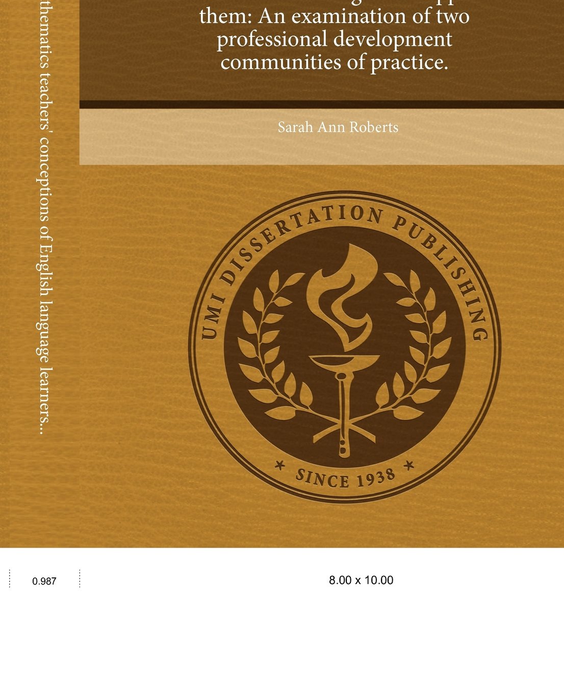Middle School Mathematics Teachers' Conceptions of English Language Learners and Strategies to Support Them: An Examination of Two Professional Develo Books
