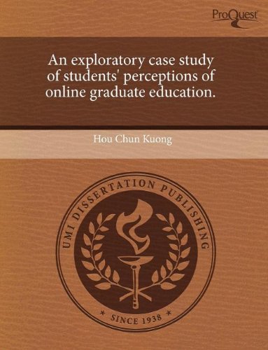 An Exploratory Case Study of Students' Perceptions of Online Graduate Education Education & Training