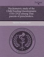 Psychometric Study of the Child Feeding Questionnaire (Th-Cfq) Among Thai Parents of Preschoolers book