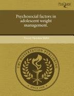 Psychosocial Factors in Adolescent Weight Management Psychology