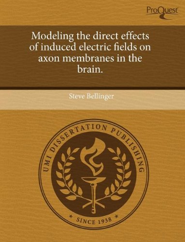 Modeling the Direct Effects of Induced Electric Fields on Axon Membranes in the Brain Business & Technology