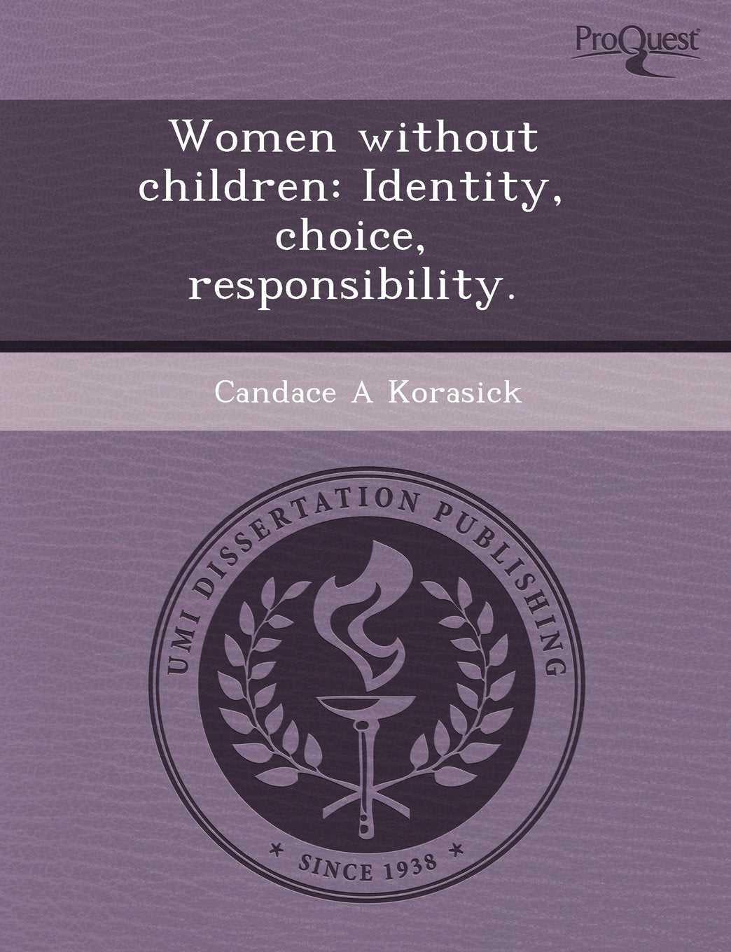 Women Without Children: Identity Philosophy