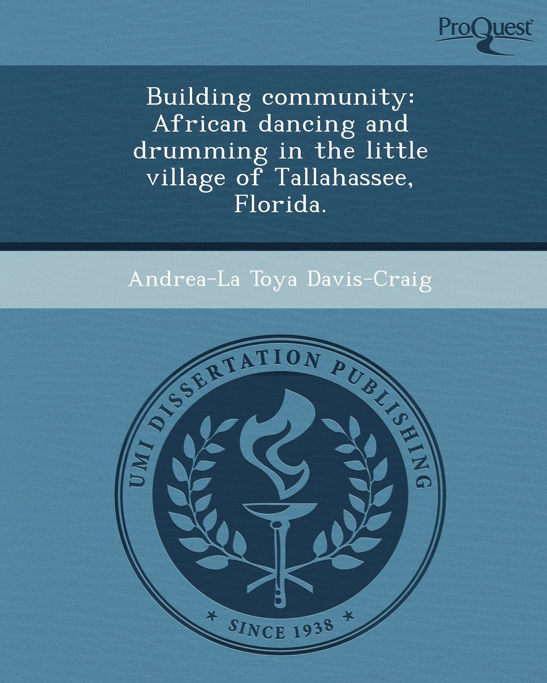 Building Community: African Dancing and Drumming in the Little Village of Tallahassee Film, Art & Culture