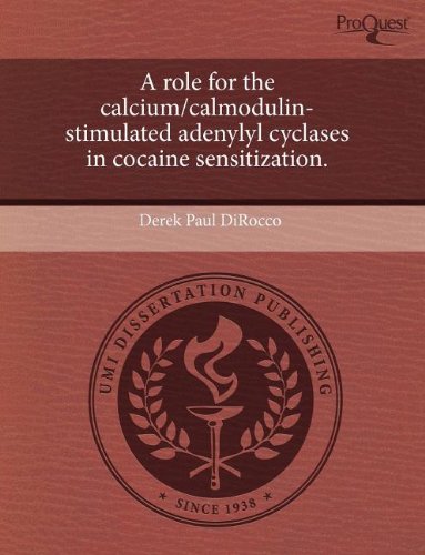 A Role for the Calcium/Calmodulin-Stimulated Adenylyl Cyclases in Cocaine Sensitization Natural Sciences
