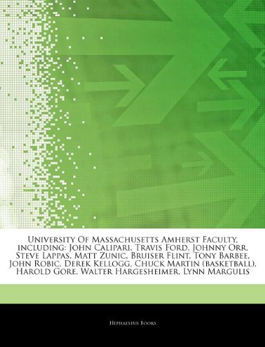 Articles on University of Massachusetts Amherst Faculty, Including: John Calipari, Travis Ford, Johnny Orr, Steve Lappas, Matt Zunic, Bruiser Flint, T book