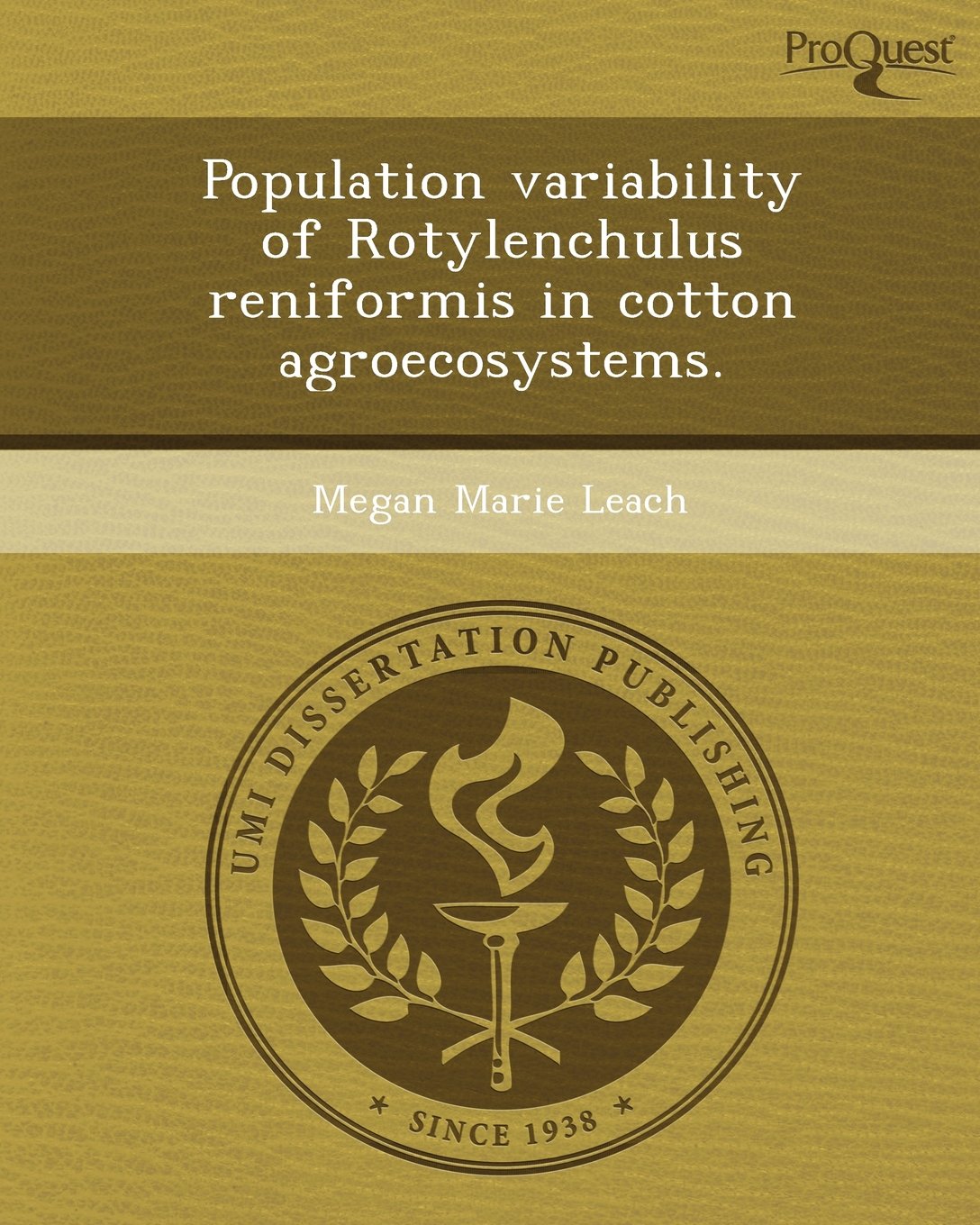 Population Variability of Rotylenchulus Reniformis in Cotton Agroecosystems book