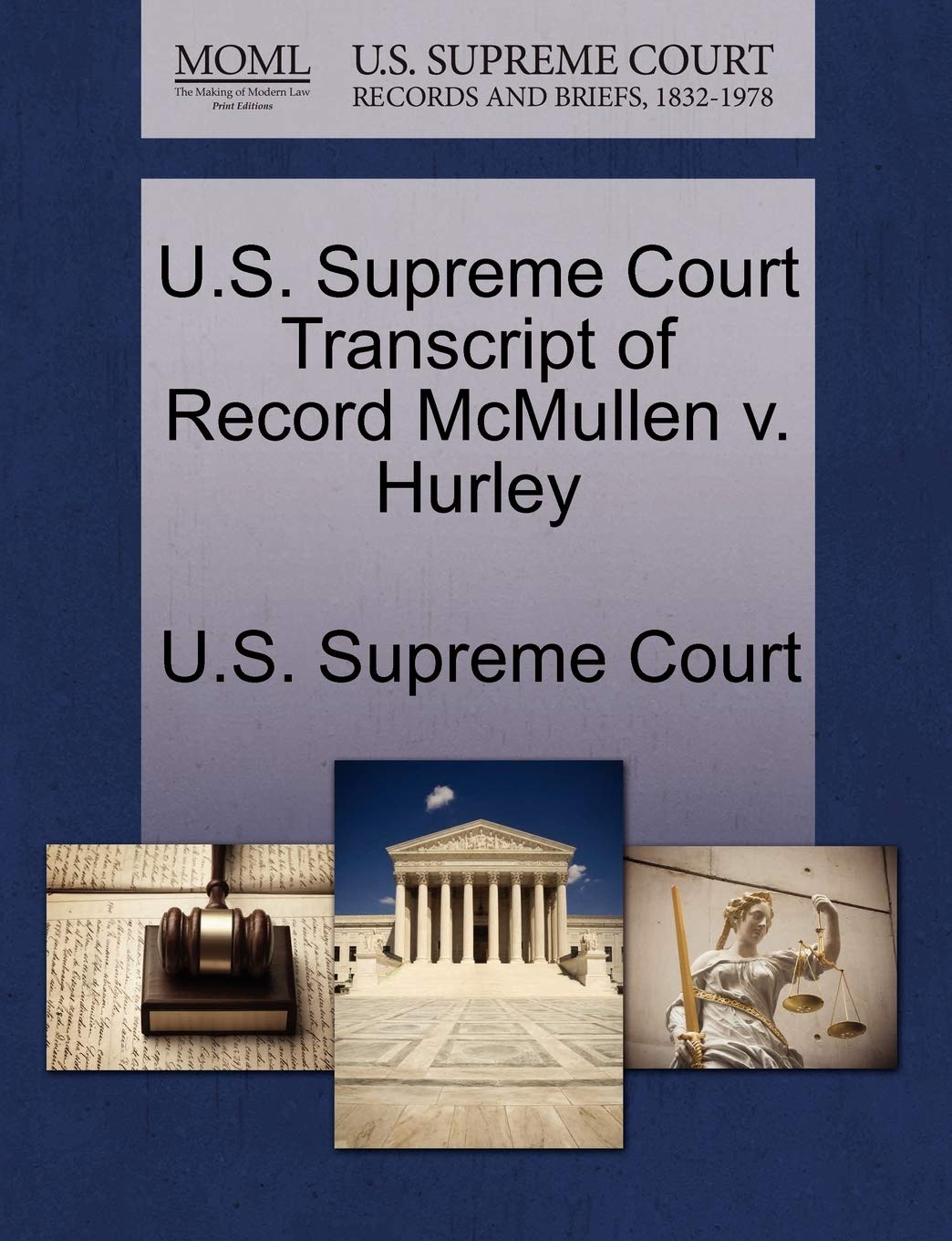 U.S. Supreme Court Transcript of Record McMullen V. Hurley Law