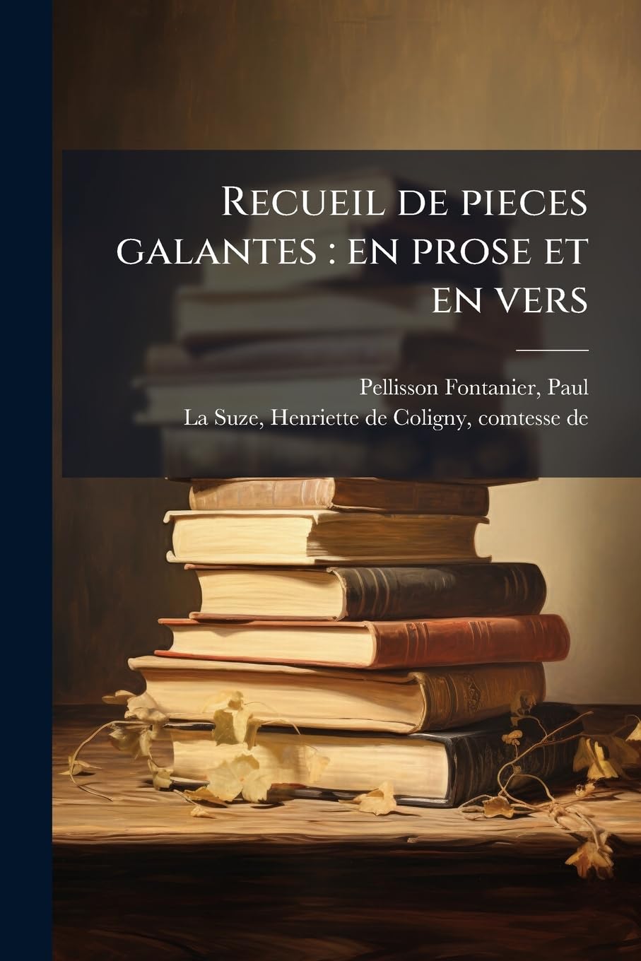 Recueil de pieces galantes: en prose et en vers: 1 book