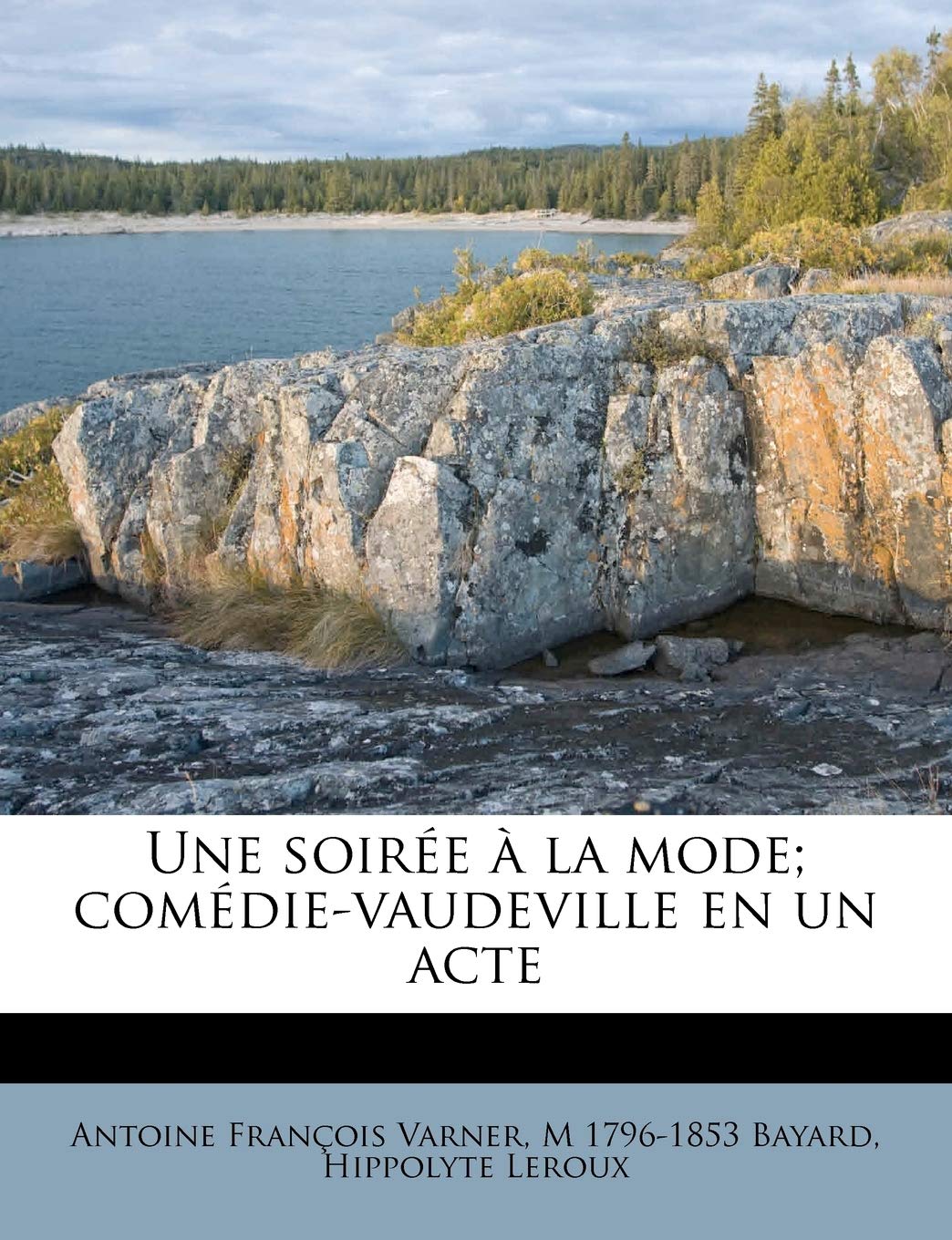 Une soirée à la mode; comédie-vaudeville en un acte book