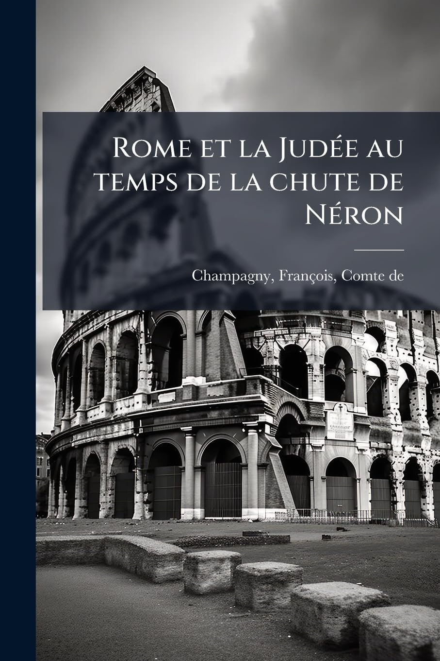 Rome et la Judée au temps de la chute de Néron: 2 book