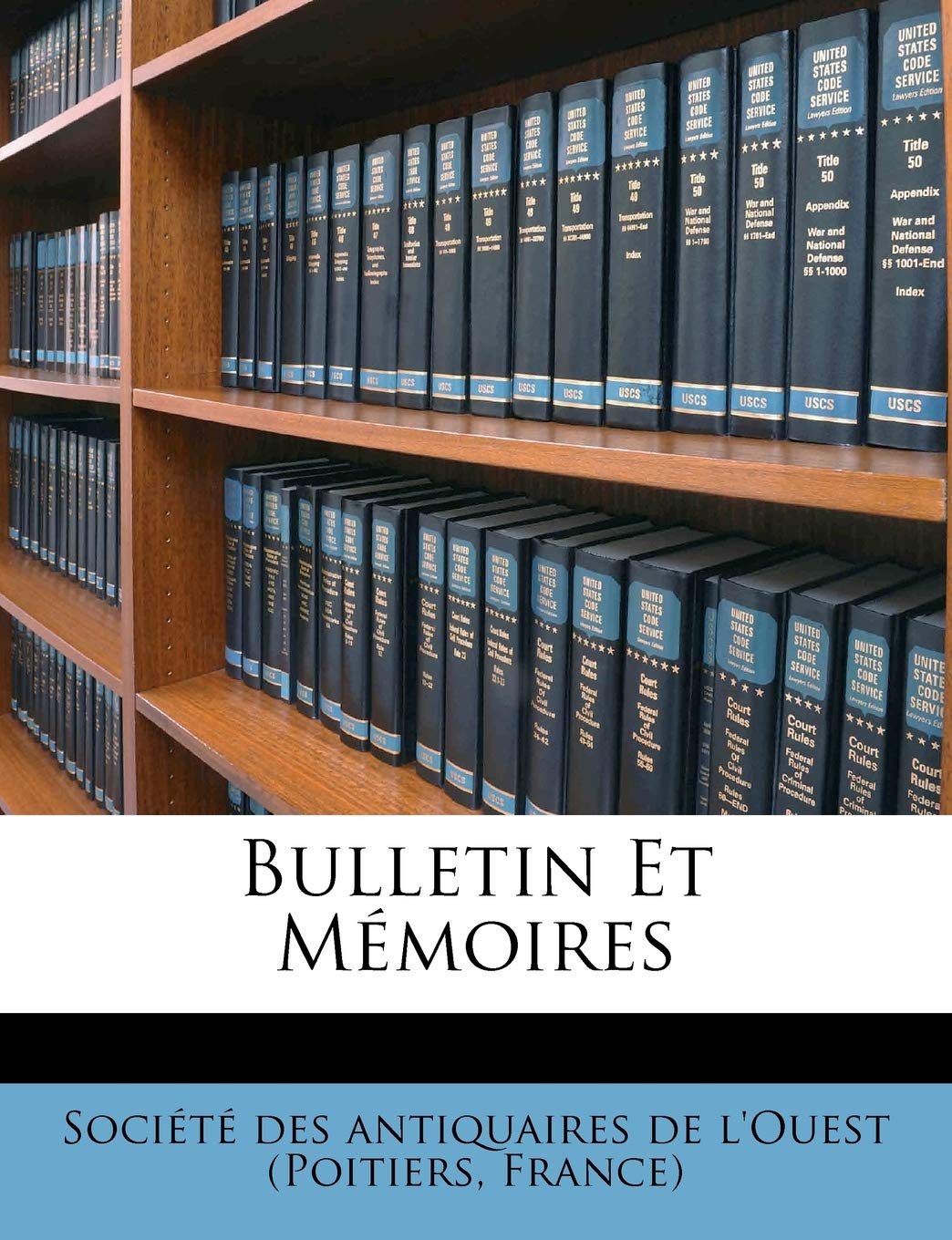 Bulletin Et Memoires Politics & History