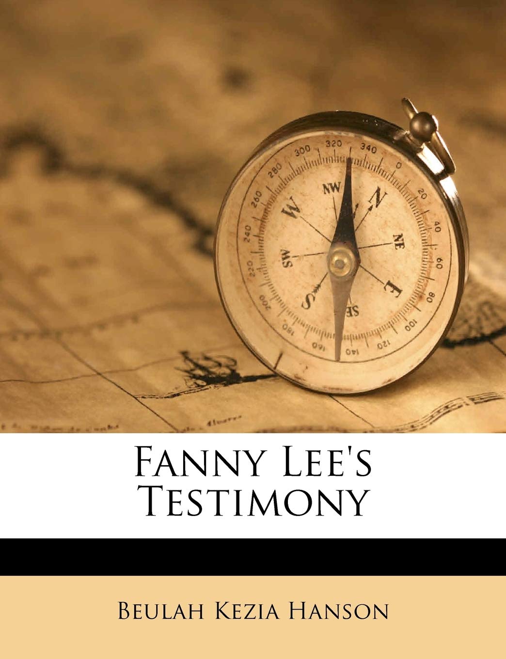Fanny Lee's Testimony Politics & History