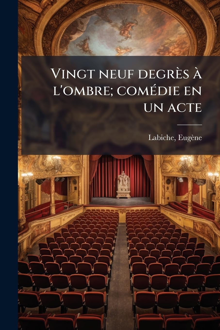 Vingt neuf degrès à l'ombre; comédie en un acte book