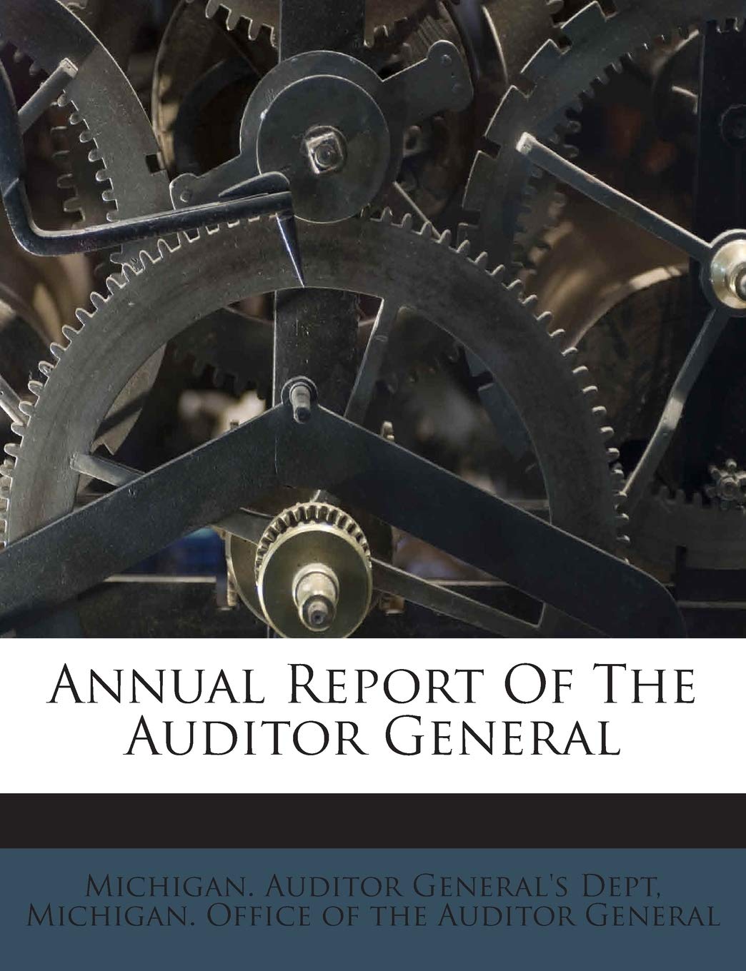 Annual Report of the Auditor General Politics & History