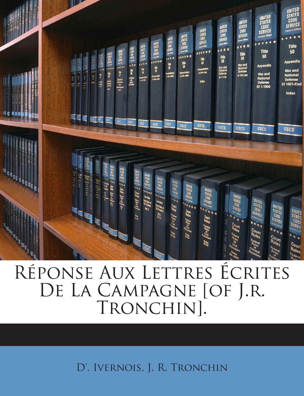 Réponse Aux Lettres Écrites De La Campagne . book