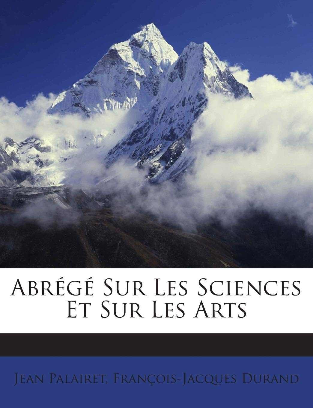 Abrégé Sur Les Sciences Et Sur Les Arts book