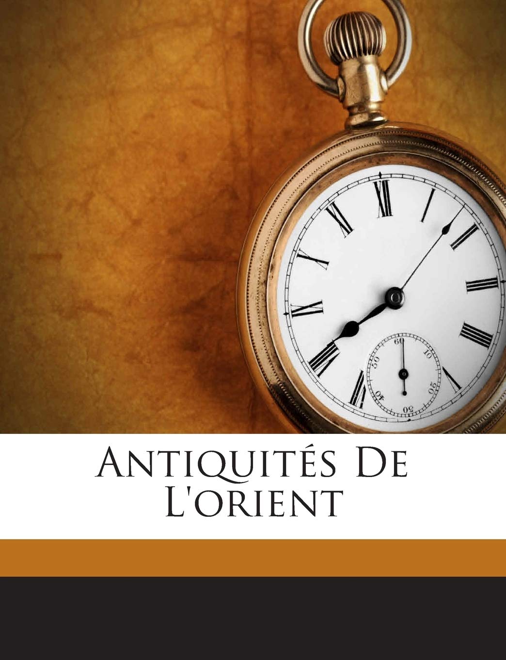 Antiquités De L'orient book