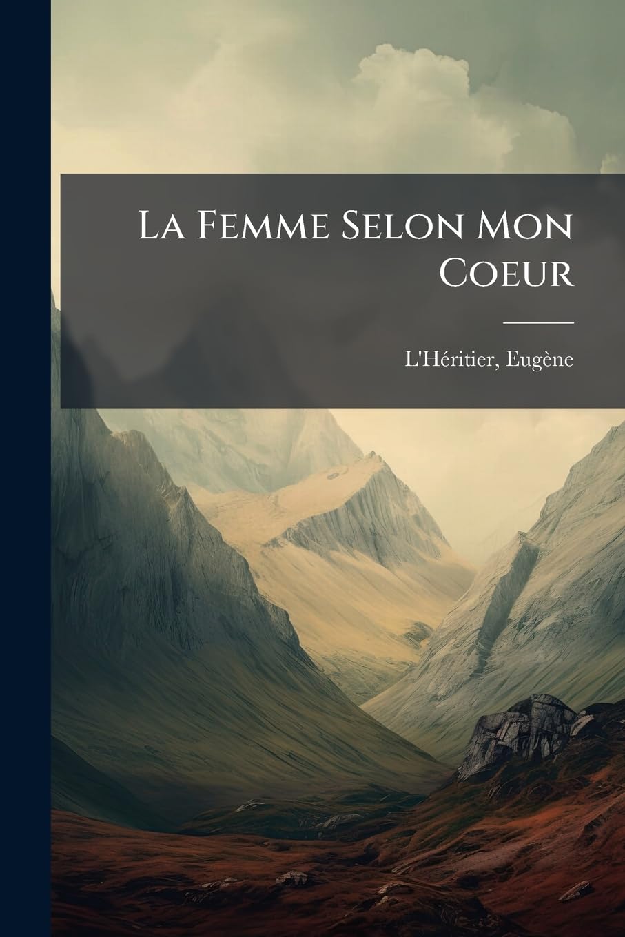 La Femme Selon Mon Coeur book