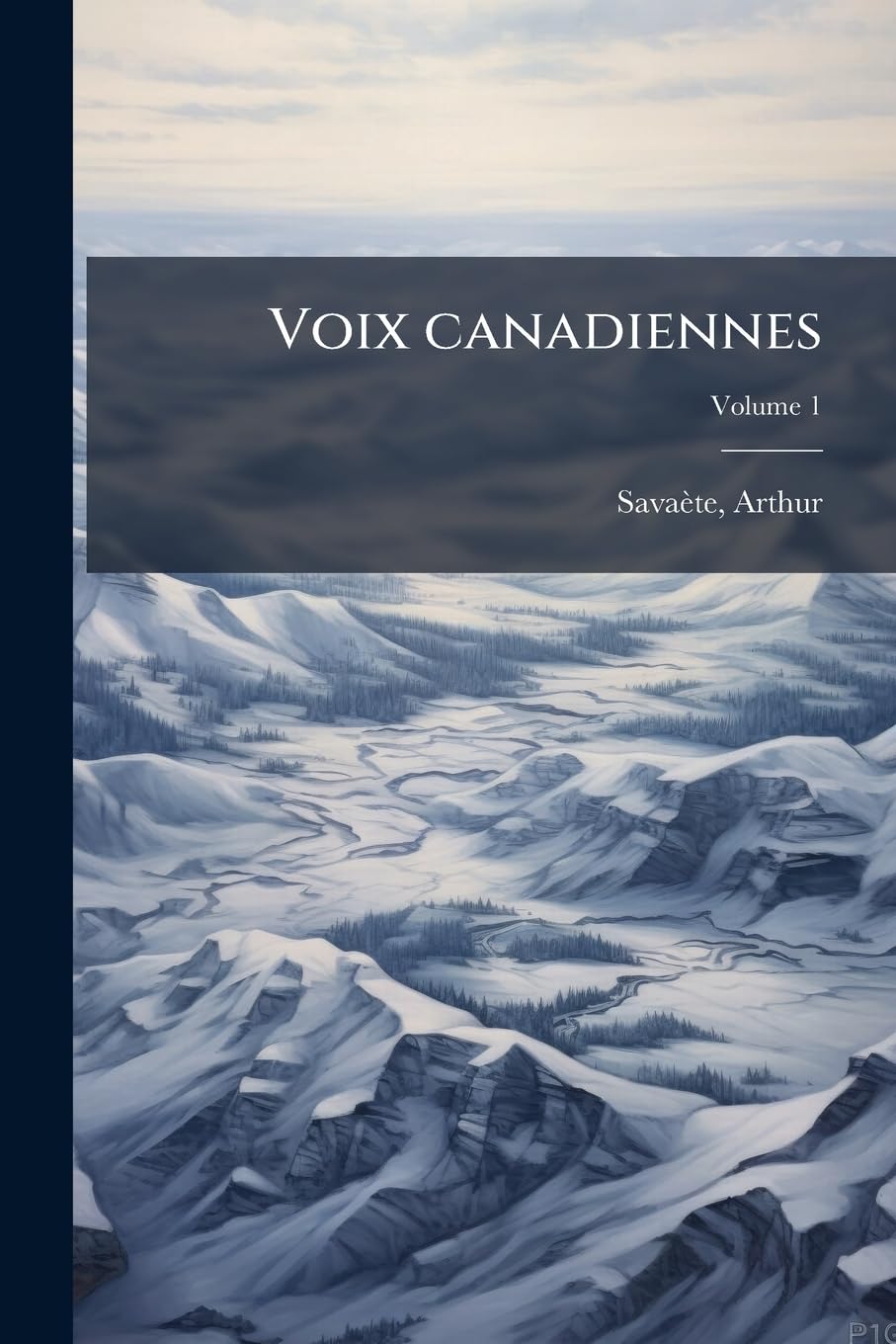 Voix canadiennes: Vers l'abîme; Volume 1 book
