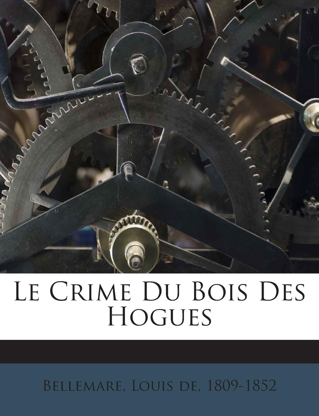 Le Crime Du Bois Des Hogues book
