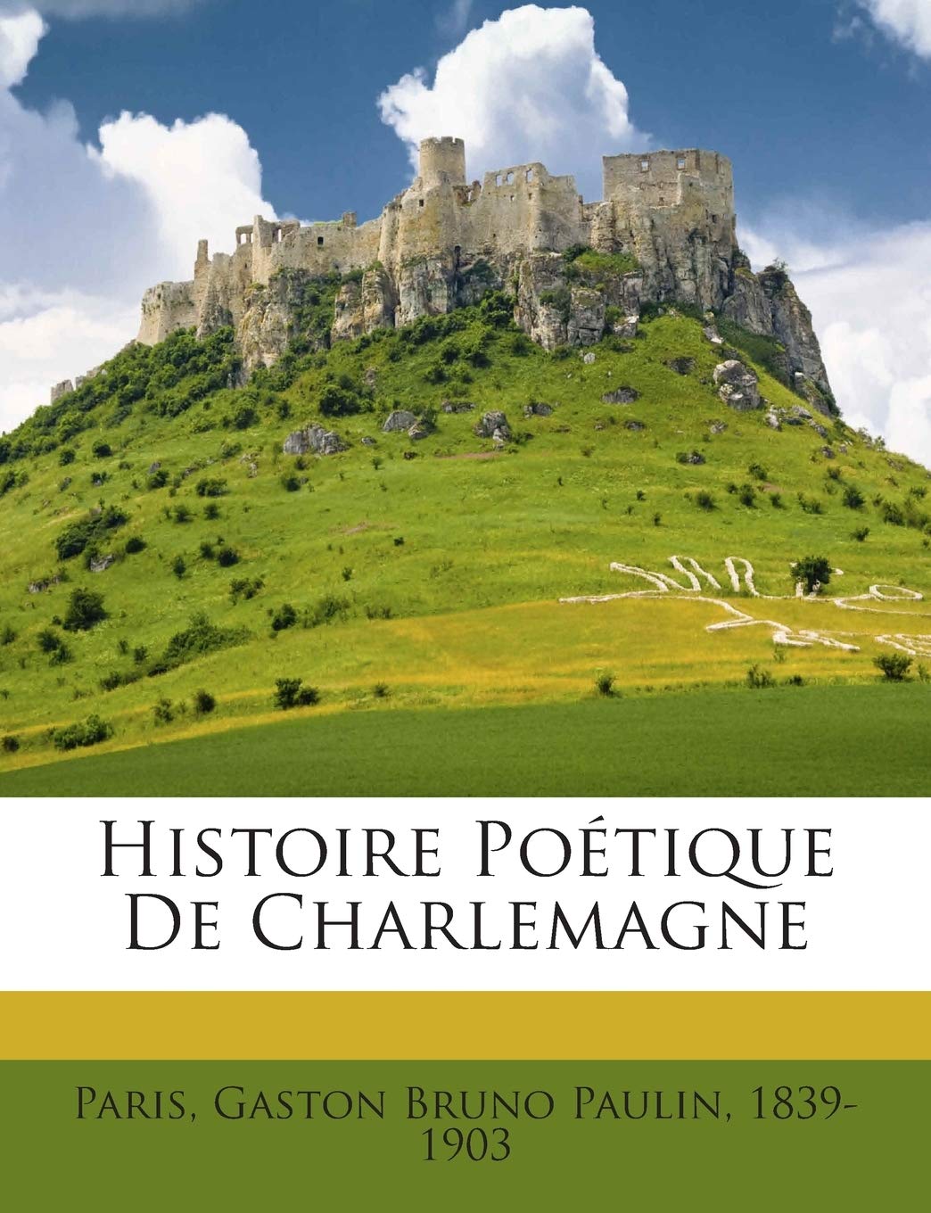 Histoire Poetique de Charlemagne book