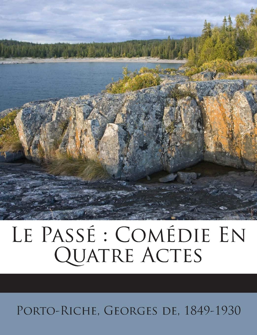 Le Passé: Comédie En Quatre Actes book