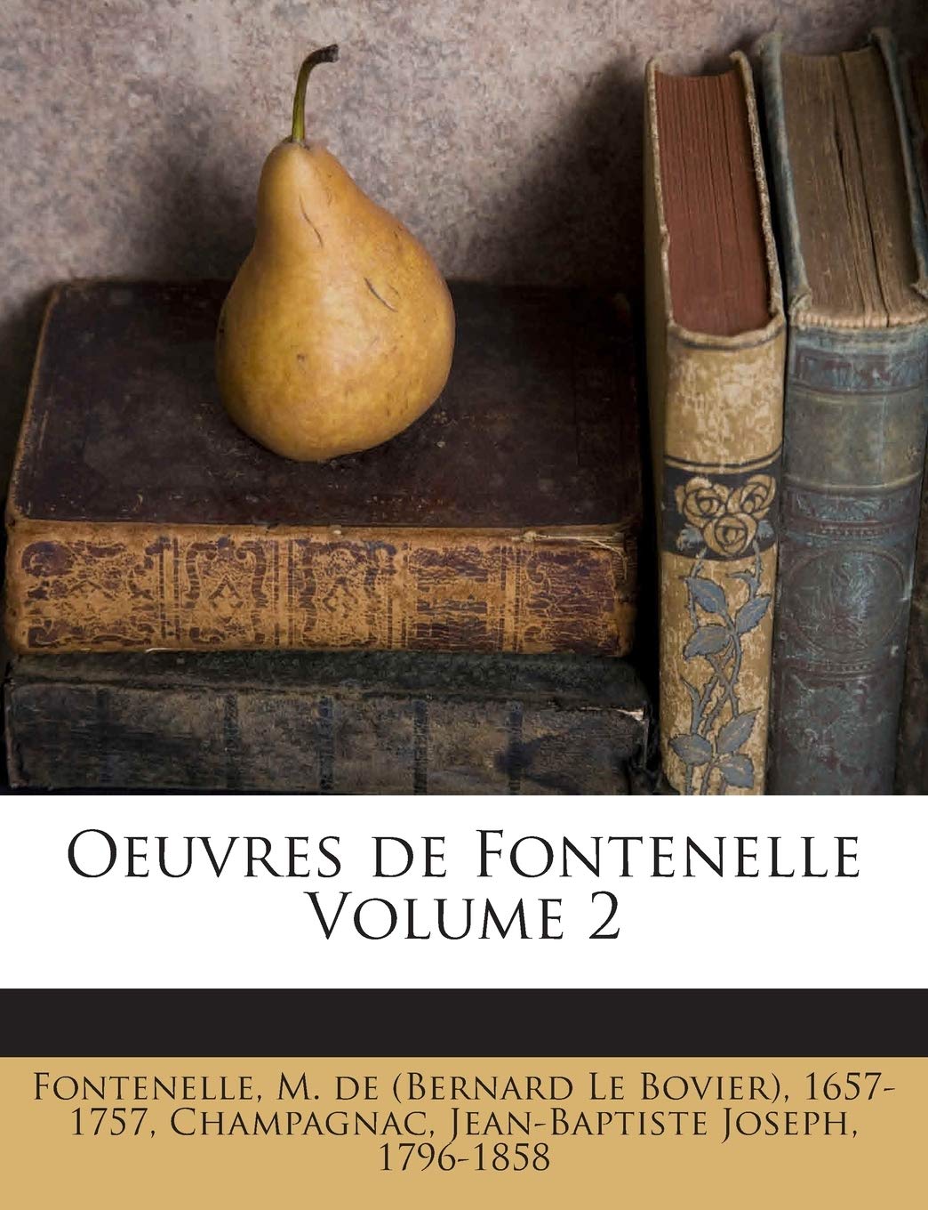 Oeuvres de Fontenelle Volume 2 book