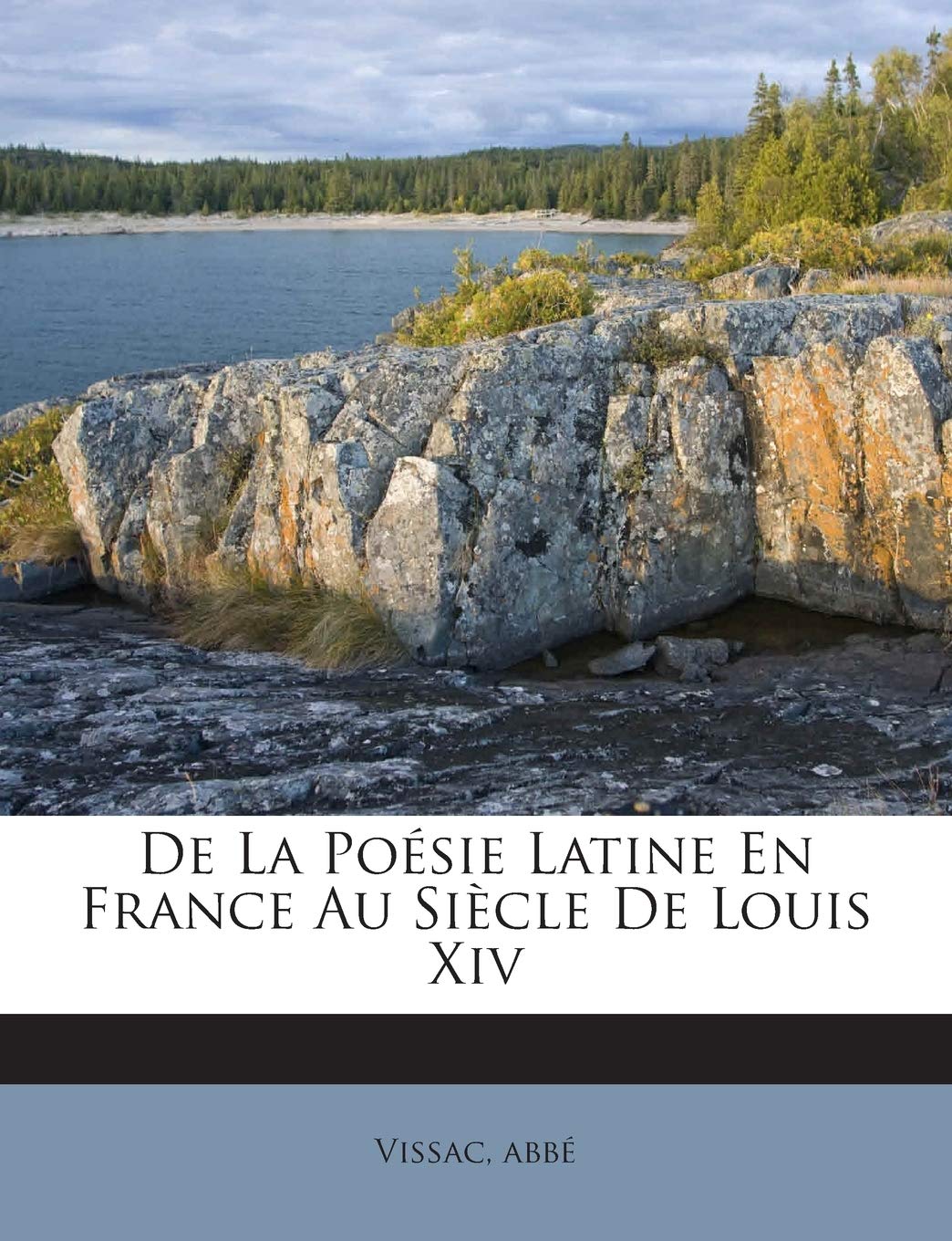 De La Poésie Latine En France Au Siècle De Louis Xiv book