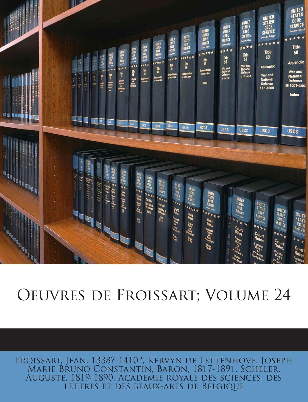 Oeuvres de Froissart; Volume 24 book