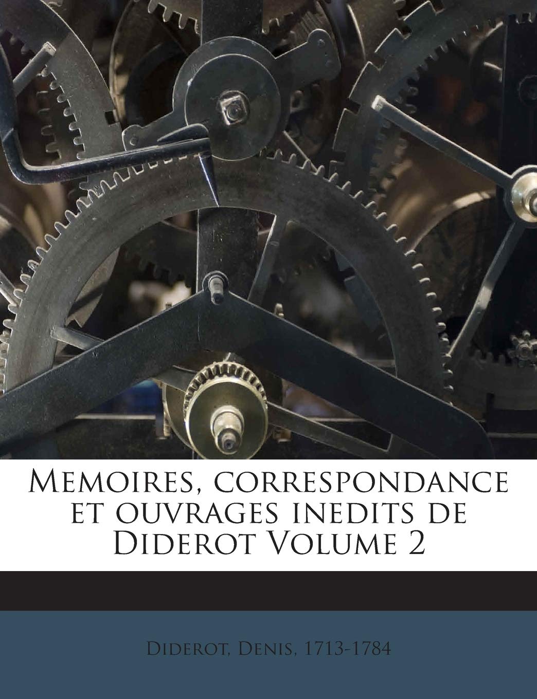 Memoires, correspondance et ouvrages inedits de Diderot Volume 2 book