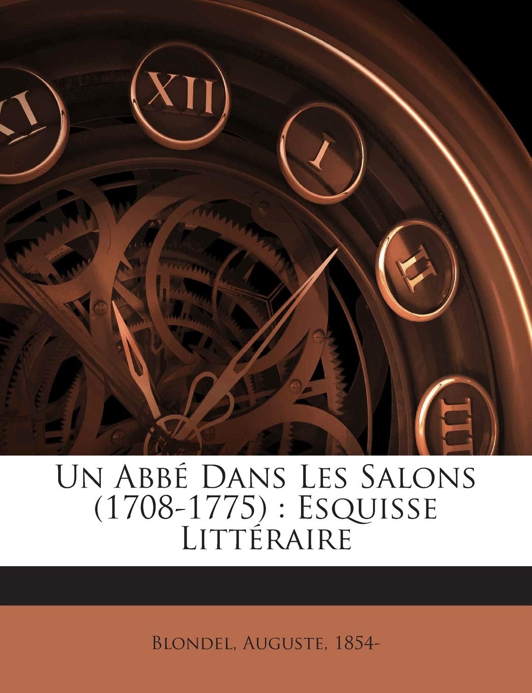 Un Abbé Dans Les Salons (1708-1775): Esquisse Littéraire book