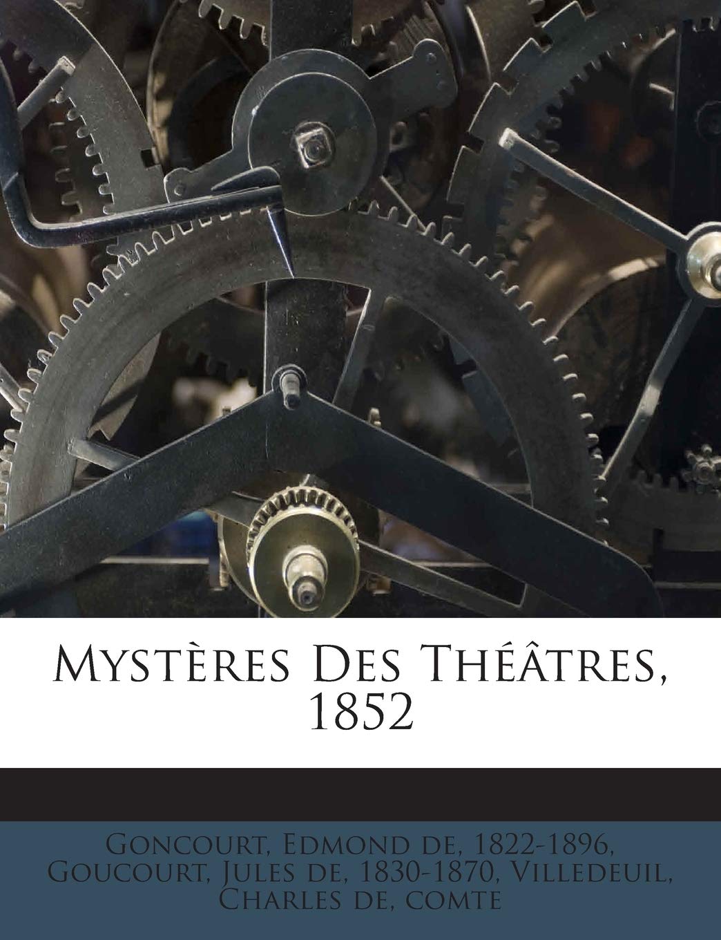 Mysteres Des Theatres, 1852 book