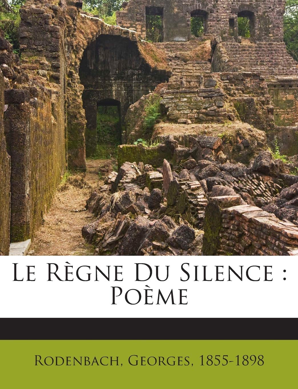 Le Règne Du Silence: Poème book