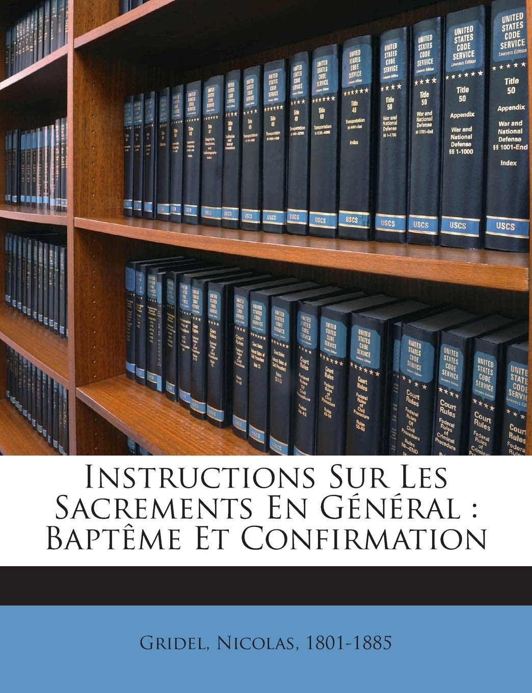 Instructions Sur Les Sacrements En Général: Baptême Et Confirmation book