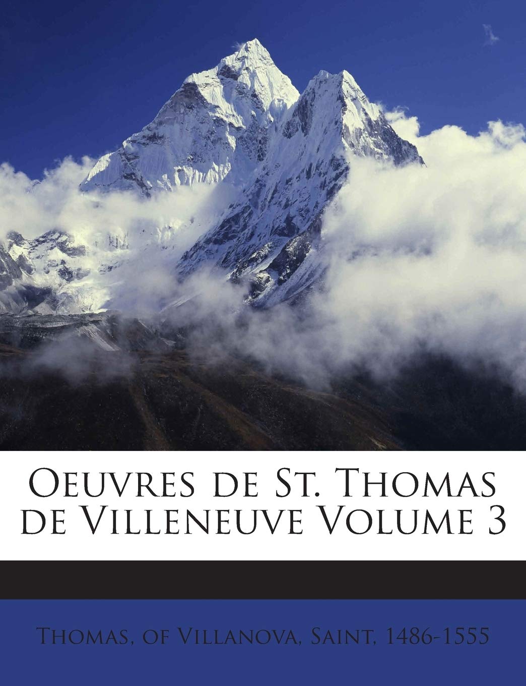 Oeuvres de St. Thomas de Villeneuve; Volume 3 book