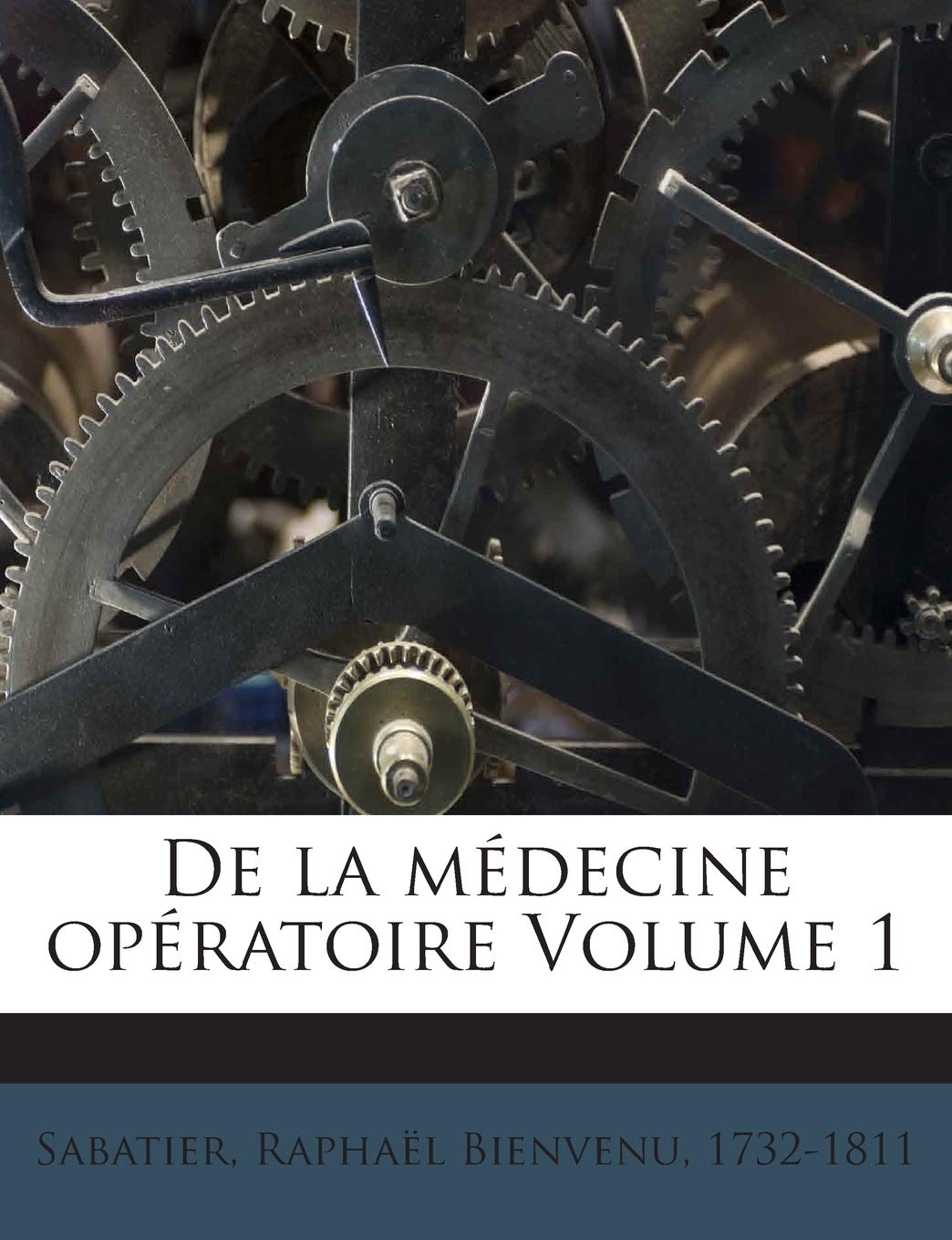de La Medecine Operatoire Volume 1 book