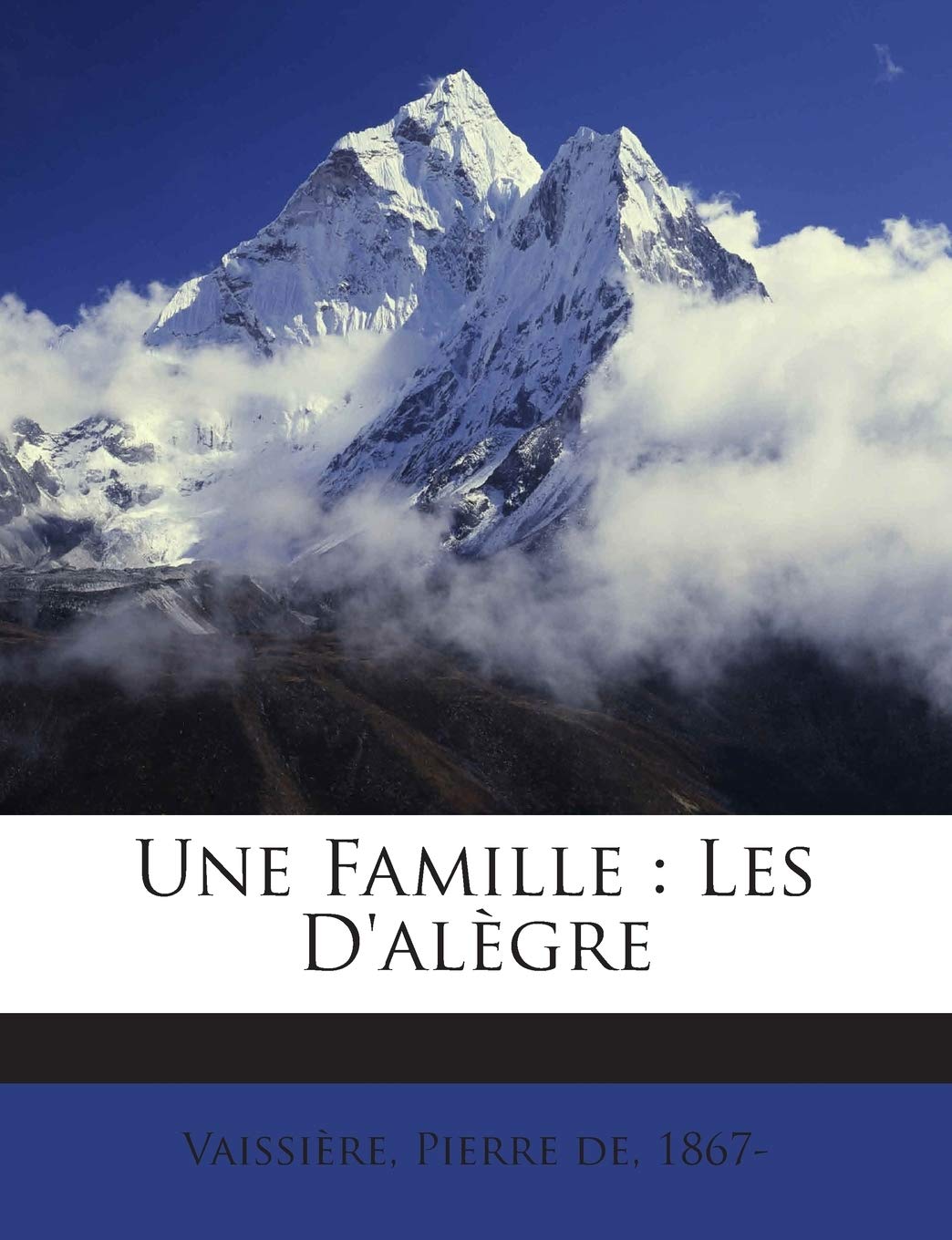 Une Famille: Les D'alègre book