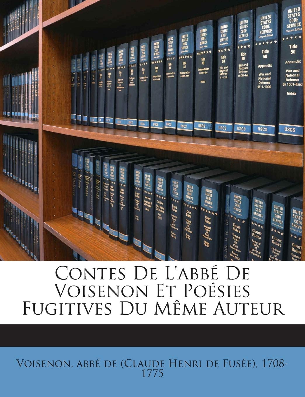 Contes De L'abbé De Voisenon Et Poésies Fugitives Du Même Auteur book