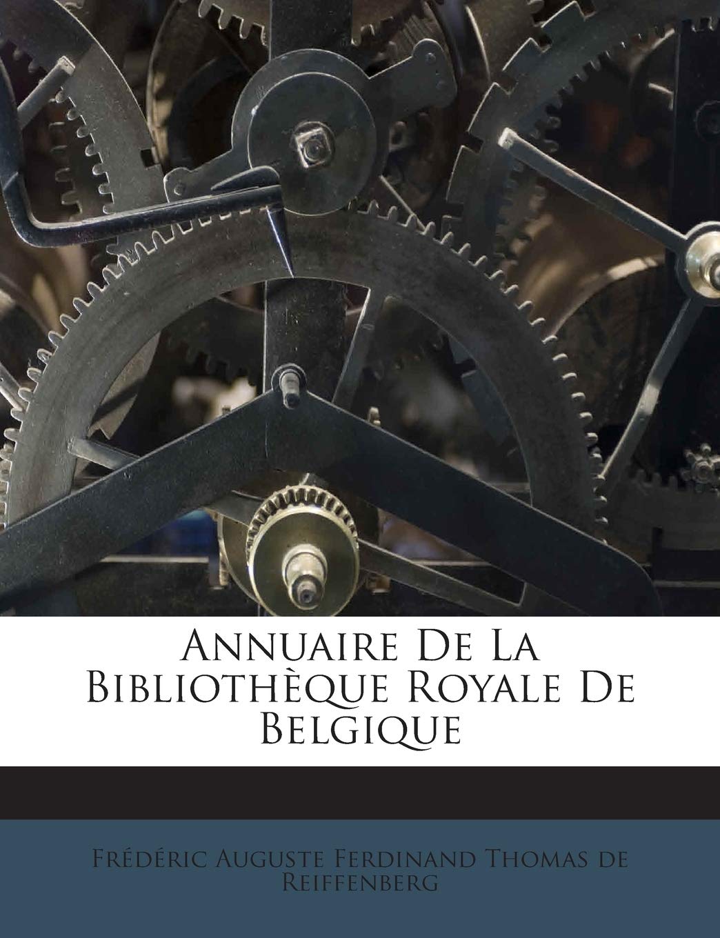 Annuaire de la Bibliothèque Royale de Belgique book