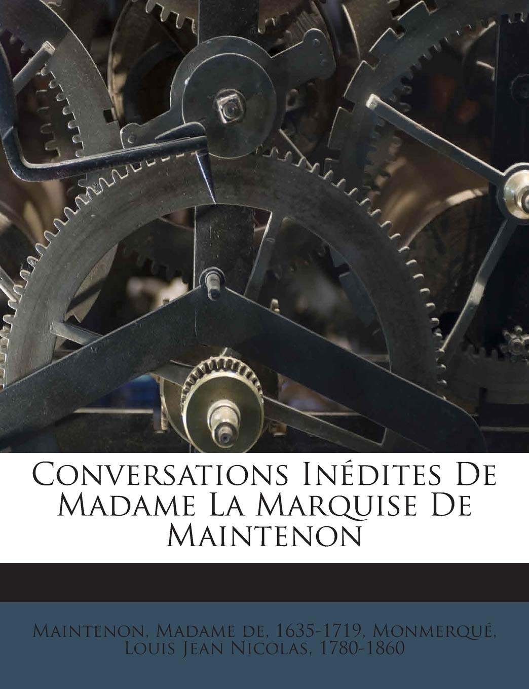 Conversations Inédites De Madame La Marquise De Maintenon book