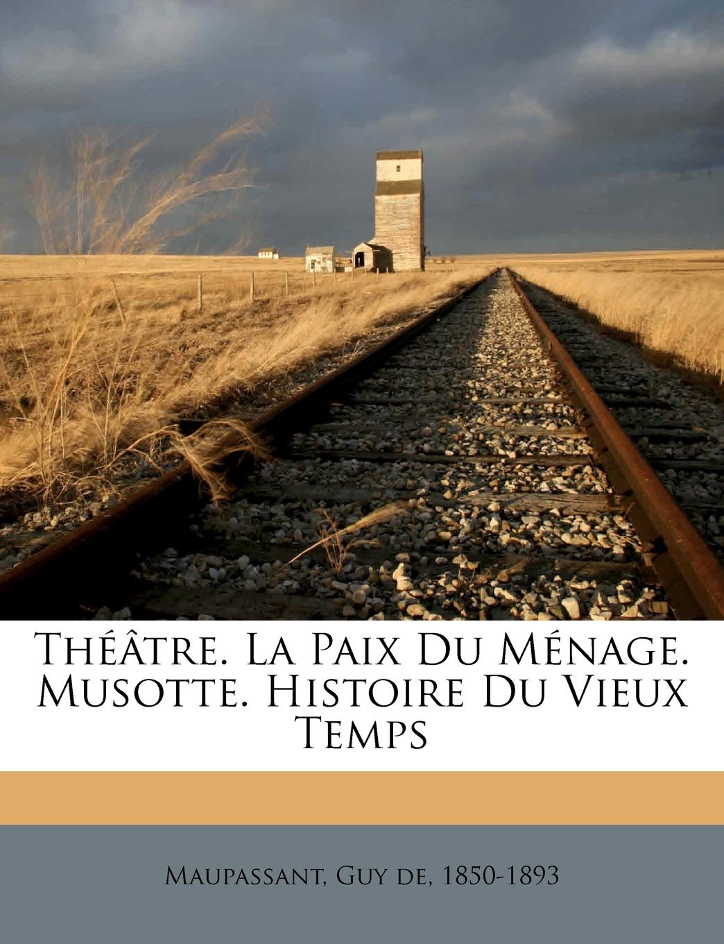 Théâtre. La Paix Du Ménage. Musotte. Histoire Du Vieux Temps book