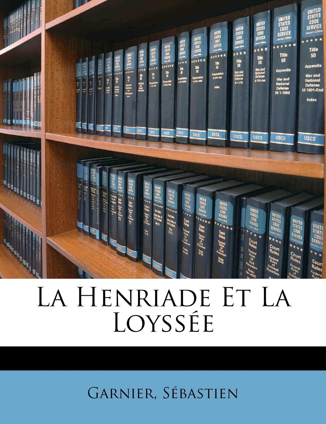 La Henriade Et La Loyssée book