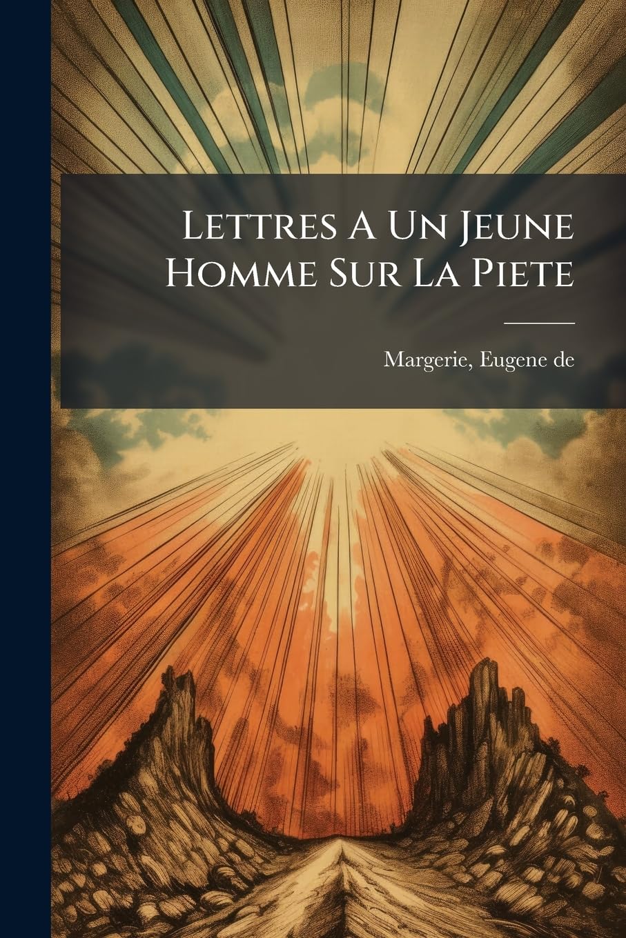 Lettres A Un Jeune Homme Sur La Piete book