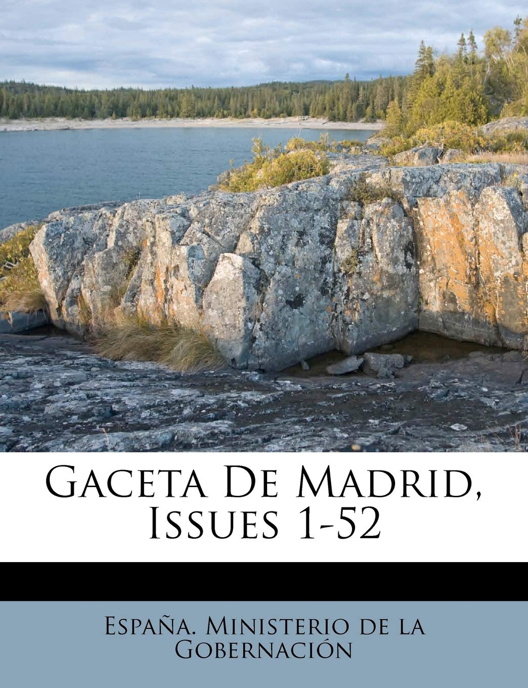 Gaceta De Madrid, Issues 1-52 Politics & History