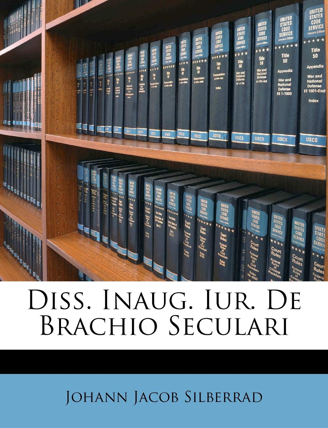 Diss. Inaug. Iur. de Brachio Seculari Politics & History