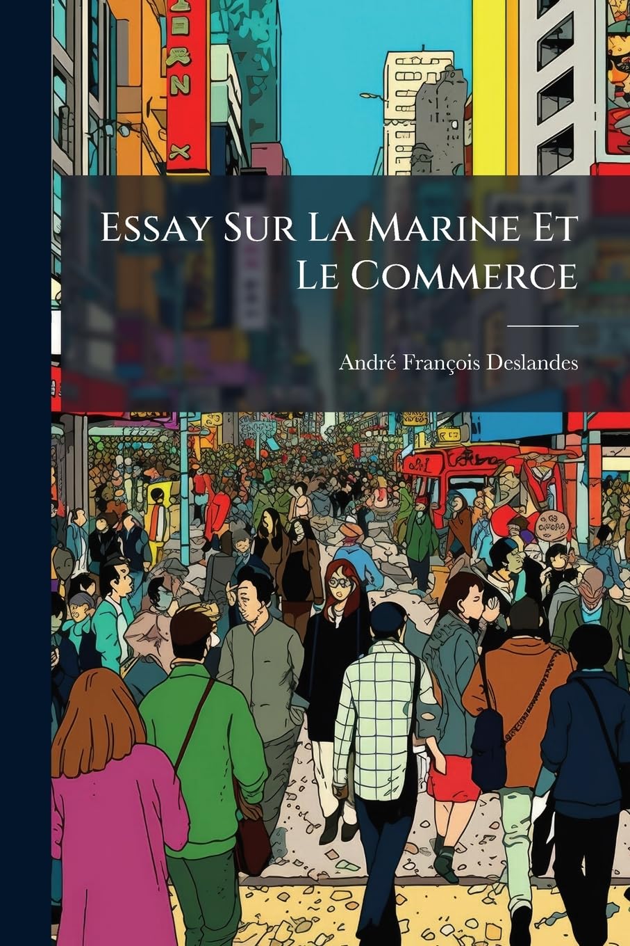 Essay Sur La Marine Et Le Commerce book