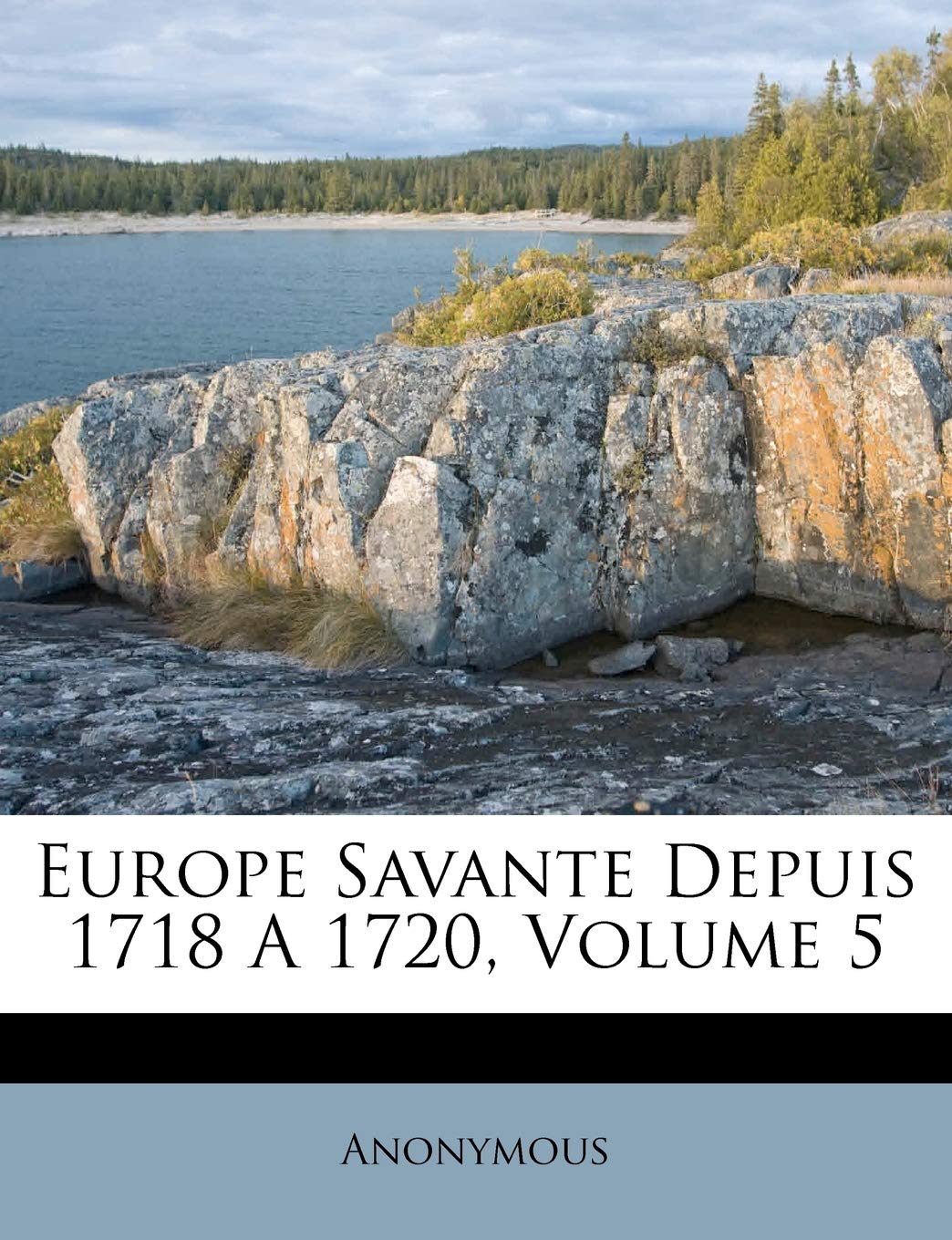 Europe Savante Depuis 1718 A 1720, Volume 5 book