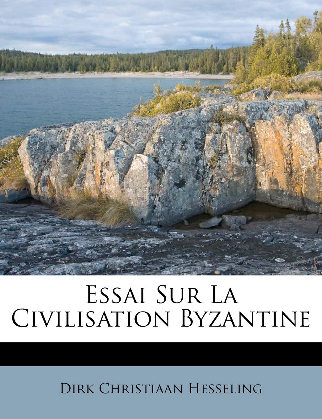 Essai Sur La Civilisation Byzantine book